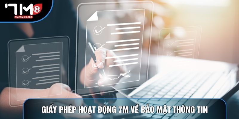 Giấy phép hoạt động 7M về bảo mật thông tin Giấy phép hoạt động 7M về bảo mật thông tin